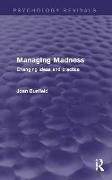 Managing Madness