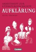 Arbeitshefte zur Literaturgeschichte, Texte - Übungen, Aufklärung, Schülerheft, Mit eingelegten Lösungshinweisen