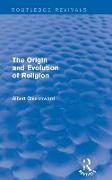 The Origin and Evolution of Religion (Routledge Revivals)