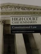 High Court Case Summaries on Constitutional Law, Keyed to Stone