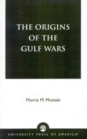 The Origins of the Gulf Wars