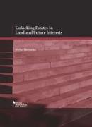 Unlocking Estates in Land and Future Interests