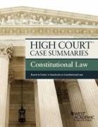 High Court Case Summaries, Constitutional Law (Keyed to Farber)