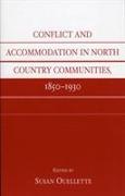 Conflict and Accommodation in North Country Communities, 1850-1930