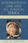 International Law and U.S. Foreign Policy