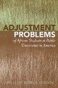 Adjustment Problems of African Students at Public Universities in America