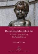 Regarding Manneken Pis