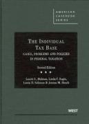 The Individual Tax Base, Cases, Problems and Policies in Federal Taxation