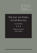 The Law and Ethics of Law Practice