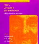 Proof, Language, and Interaction: Essays in Honour of Robin Milner