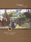 Mappae Mundi: Representing the World and Its Inhabitants in Texts, Maps, and Images in Medieval and Early Modern Europe