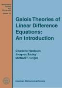 Galois Theories of Linear Difference Equations: An Introduction