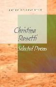 New Oxford Student Texts: Christina Rossetti: Selected Poems