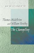 New Oxford Student Texts: Thomas Middleton & William Rowley: The Changeling