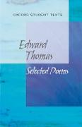 New Oxford Student Texts: Edward Thomas: Selected Poems