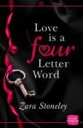 Love is a 4 Letter Word
