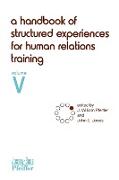 A Handbook of Structured Experiences for Human Relations Training, Volume 5