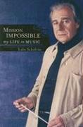 Mission Impossible: My Life in Music [With CD]