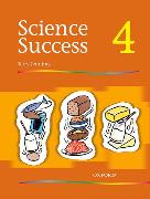 Science Success: Level 4: Pupils' Book 4