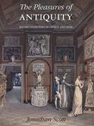 The Pleasures of Antiquity