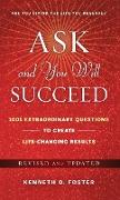 Ask and You Will Succeed