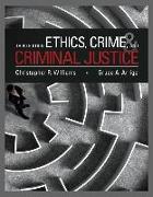 Ethics, Crime, and Criminal Justice