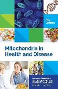 Mitochondria in Health and Disease