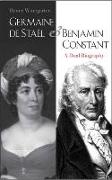 Germaine de Stael and Benjamin Constant