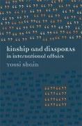 Kinship and Diasporas in International Affairs