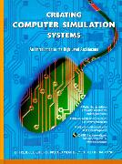 Creating Computer Simulation Systems
