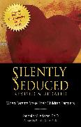 Silently Seduced