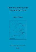 The Construction of the Saxon Shore Forts