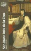 Sor Juana Inés de la Cruz: Selected Writings