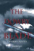 The Dowry Blade