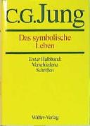 C.G.Jung, Gesammelte Werke. Bände 1-20 Hardcover / Band 18/1+2: Das symbolische Leben