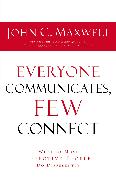 EVERYONE COMMUNICATES FEW CONNECT