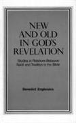 New and Old in Gods Revelation