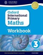 Oxford International Primary Maths: Grade 3: First Edition Workbook 3