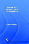 Truth and the Unconscious in Psychoanalysis