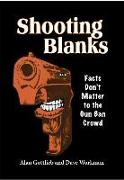 Shooting Blanks