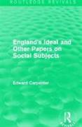 England's Ideal and Other Papers on Social Subjects