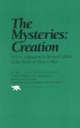 The Mysteries: Creation