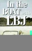 In The Boat With LBJ