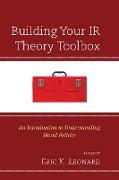 Building Your IR Theory Toolbox