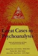 Great Cases in Psychoanalysis