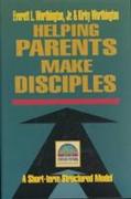 Helping Parents Make Disciples