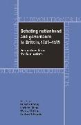 Debating nationhood and governance in Britain, 1885-1939