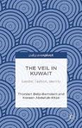 The Veil in Kuwait: Gender, Fashion, Identity