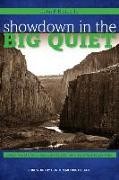 Showdown in the Big Quiet: Land, Myth, and Government in the American West