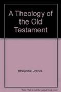 A Theology of the Old Testament